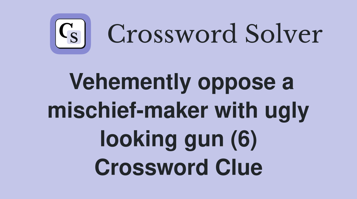 Vehemently oppose a mischiefmaker with ugly looking gun (6